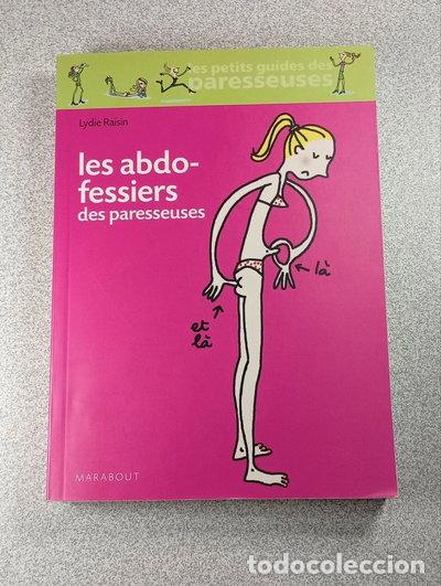 Livres: Les abdo-fessiers des paresseuses- 9782501055208