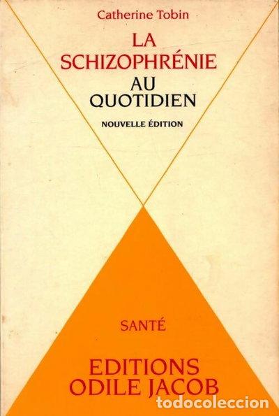 Libros: La schizophr&eacute;nie au quotidien- 9782738102409