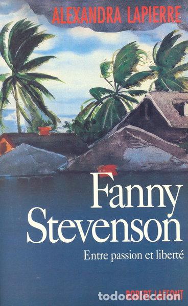 Libros: Fanny Stevenson: Entre passion et libert&eacute;- 9782286047153