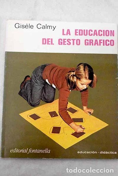 Livros em segunda m&atilde;o: La educaci&oacute;n del gesto gr&aacute;fico- 9788424404208