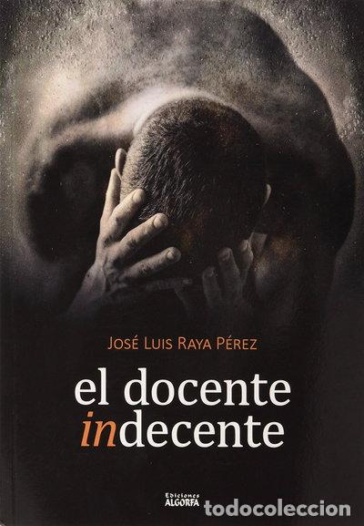 Libri di seconda mano: El docente indecente- 9788412170580