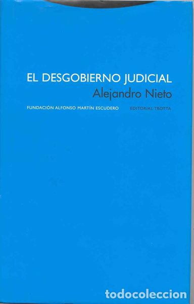 B&uuml;cher: El desgobierno judicial- 9788481647655