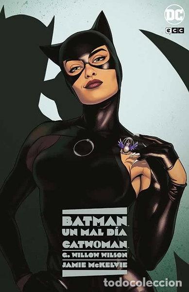 Libros: Batman: Un mal d&iacute;a &ndash; Catwoman- 9788419733351
