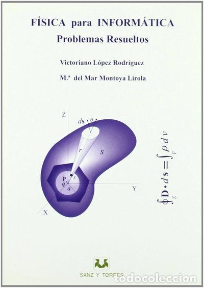 books: F&iacute;sica para inform&aacute;tica: problemas resueltos- 9788488667748