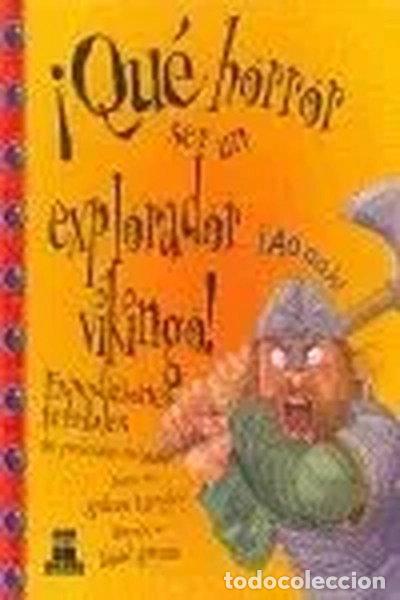 Livros em segunda m&atilde;o: &iexcl;Qu&eacute; horror ser un explorador vikingo!- 9788434873773
