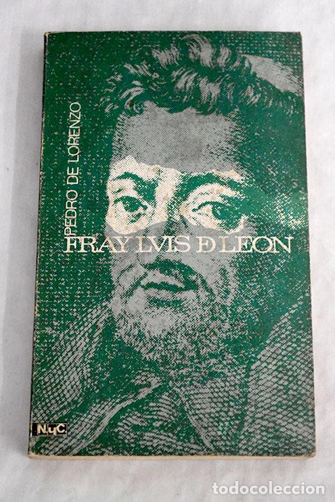 books: Fray Luis de Le&oacute;n: Lorenzo, Pedro de.- Lorenzo, Pedro de