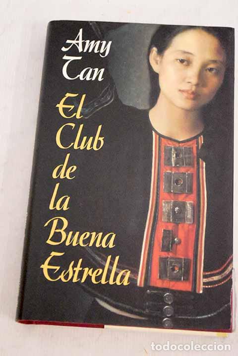 Libros: El Club de la Buena Estrella.- Tan, Amy