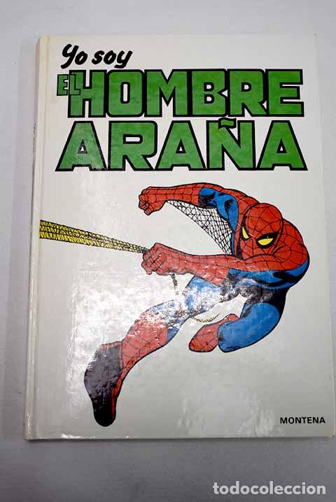 Libros: Yo soy el hombre ara&ntilde;a.- Lee, Stan