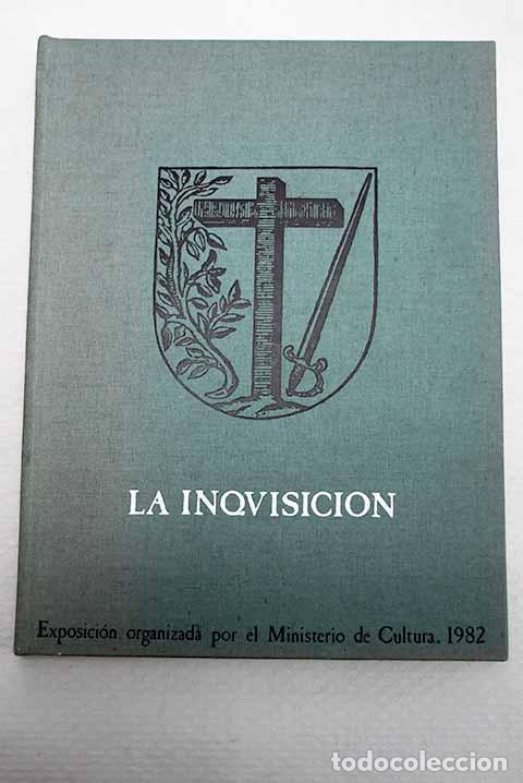 Libros: La inquisicion: : Ministerio de Cultura, Direcci&oacute;n General de Bellas Artes, Archivos y Bibliotecas