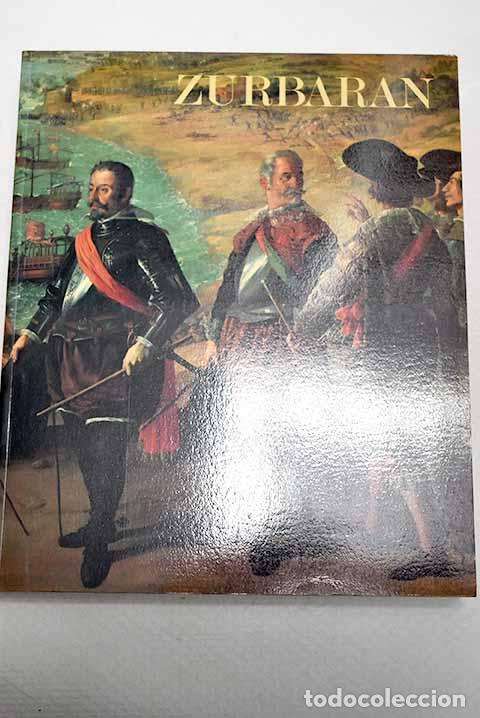 Libros: Zurbar&aacute;n: [exposici&oacute;n], Museo del Prado, 3 mayo-30 de julio 1988.- Zurbar&aacute;n, Francisco de