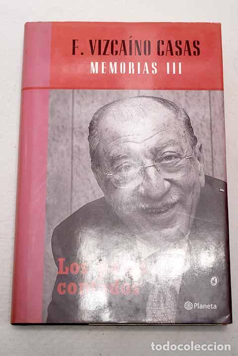 Livros em segunda m&atilde;o: Los pasos contados: memorias, tomo III.- Vizca&iacute;no Casas, Fernando