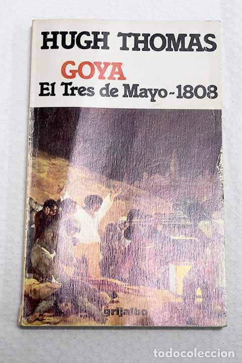 Livros em segunda m&atilde;o: Goya: El tres de mayo de 1808.- Thomas, Hugh