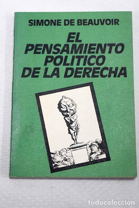Livros em segunda m&atilde;o: El pensamiento pol&iacute;tico de la derecha.- Beauvoir, Simone de