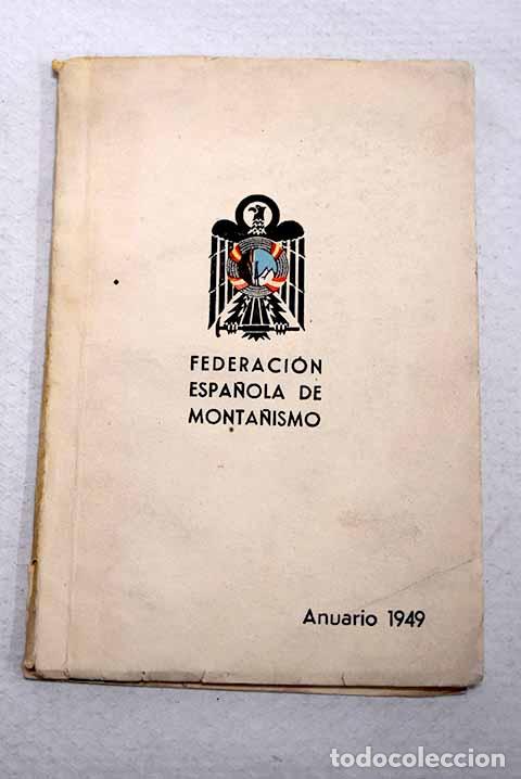 Livros em segunda m&atilde;o: Federacion espa&ntilde;ola de monta&ntilde;ismo: anuario