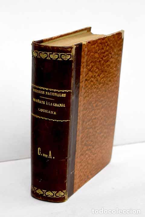 Libros: De Onate a La Granja ; Luchana.- P&eacute;rez Gald&oacute;s, Benito