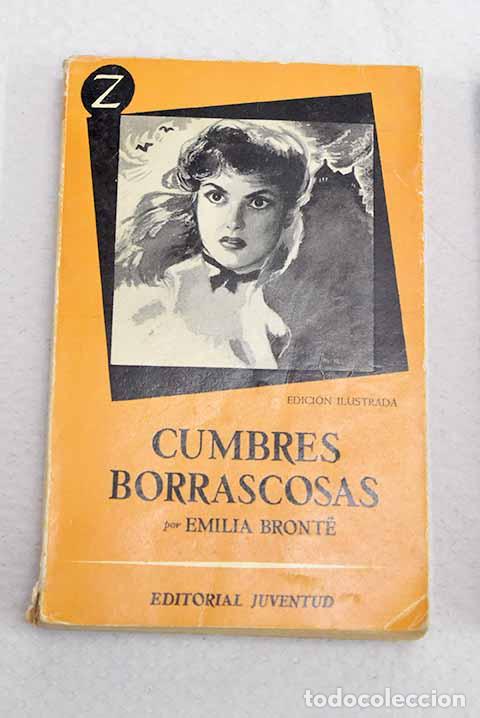 Libros: Cumbres borrascosas: Bronte, Emily.- Bronte, Emily