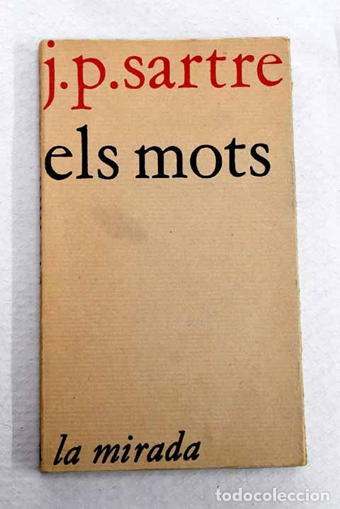 Libros: Els mots: Sartre, Jean-Paul.- Sartre, Jean-Paul
