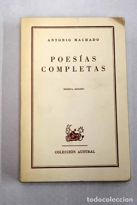 Libros: Poes&iacute;as completas: Machado, Antonio.- Machado, Antonio