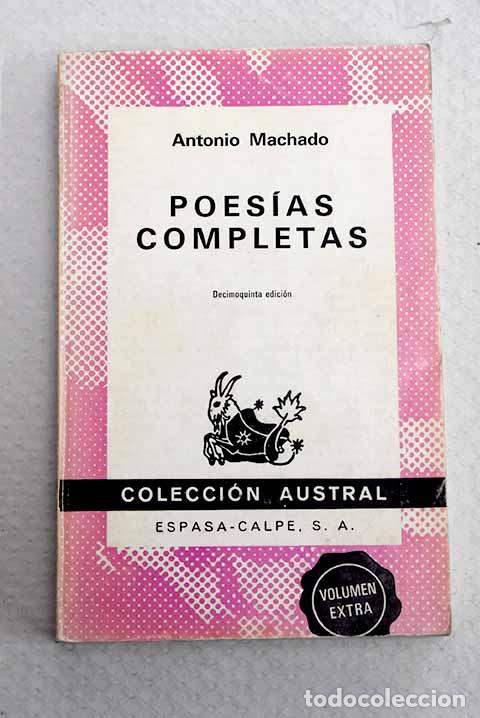 Libros: Poes&iacute;as completas: Machado, Antonio.- Machado, Antonio
