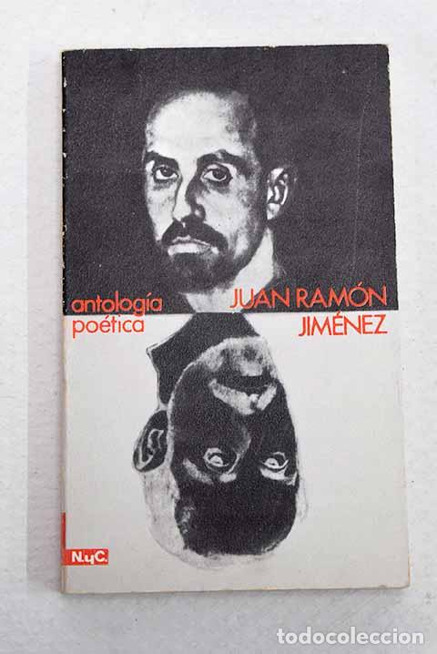Libros: Antolog&iacute;a po&eacute;tica: Jim&eacute;nez, Juan Ram&oacute;n.- Jim&eacute;nez, Juan Ram&oacute;n