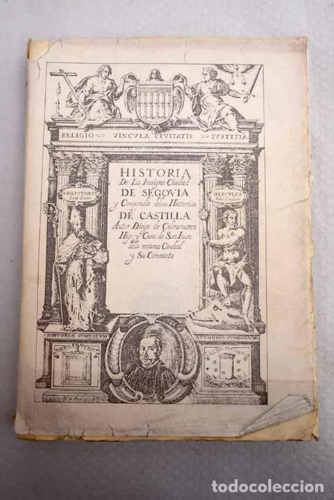 books: Historia de la insigne ciudad de Segovia y compendio de las historias de Castilla, tomo I