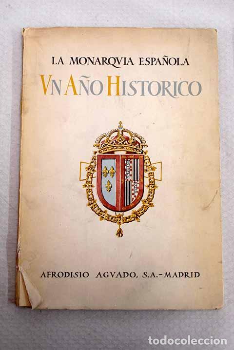 books: La monarqu&iacute;a espa&ntilde;ola: un a&ntilde;o hist&oacute;rico