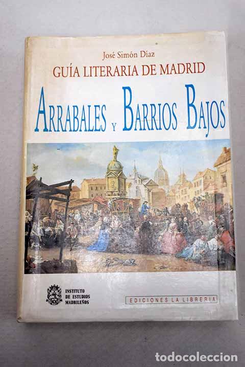 books: Gu&iacute;a literaria de Madrid, tomo II.- Sim&oacute;n D&iacute;az, Jos&eacute;