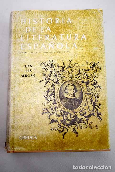 books: Historia de la literatura espa&ntilde;ola, tomo II.- Alborg, Juan Luis