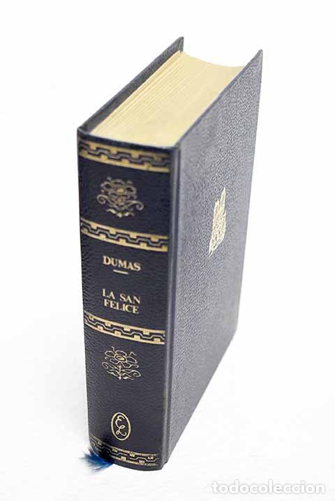 books: La San Felice: Dumas, Alejandro.- Dumas, Alejandro