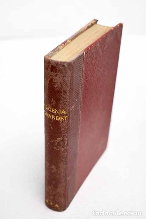 Libros: Eugenia Grandet: Balzac, Honor&eacute; de.- Balzac, Honor&eacute; de