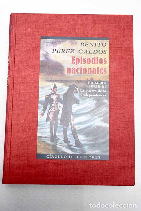 books: La Guerra de la Independencia, tomo III.- P&eacute;rez Gald&oacute;s, Benito