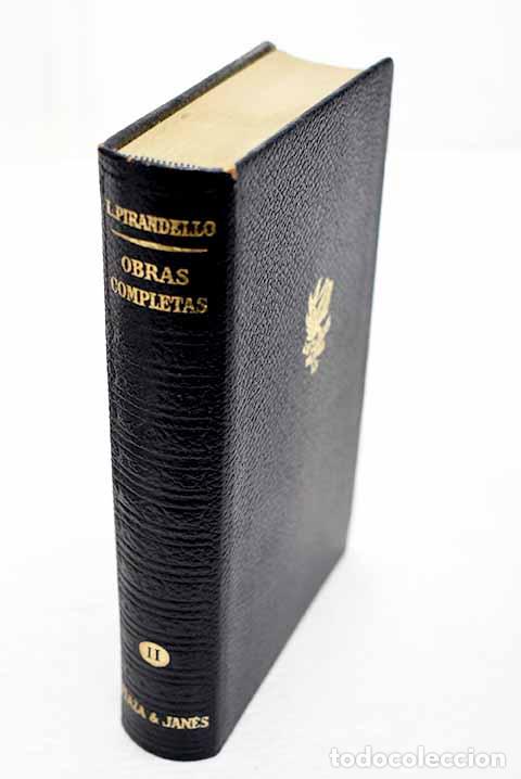 books: Obras completas, tomo II.- Pirandello, Luigi