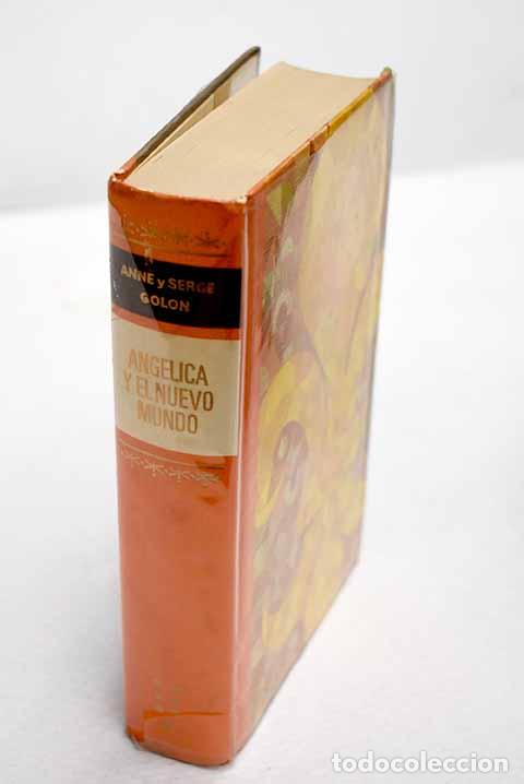 books: Angelica y el Nuevo Mundo.- Golon, Anne
