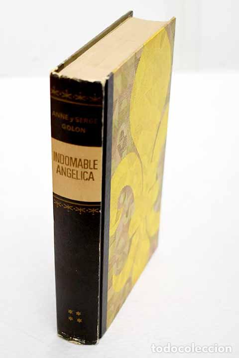 books: Indomable Angelica: Golon, Anne.- Golon, Anne