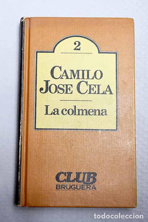Libros: La colmena: Cela, Camilo Jos&eacute;.- Cela, Camilo Jos&eacute;