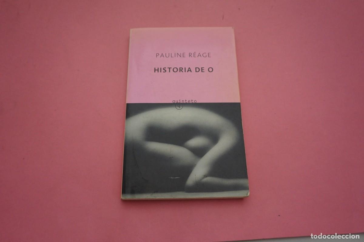 Libri di seconda mano: 3C/ LA HISTORIA DE O - PAULINE REAGE / QUINTETO ED.