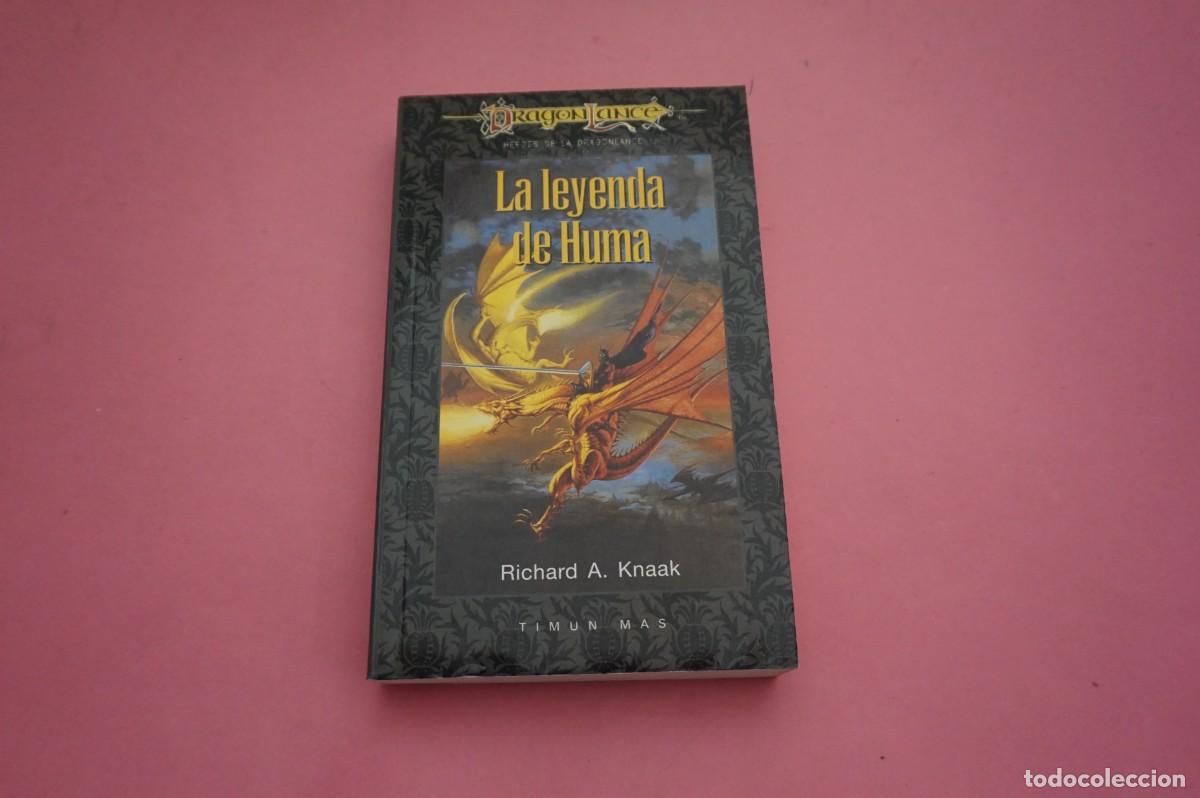 Libros: 3C/ HEROES DE LA DRAGONLANCE - VOLUMEN I - LA LEYENDA DE HUMA - RICHARD A, KNAAK - TIMUN MAS ED.