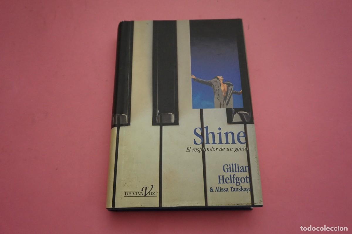 B&uuml;cher: 4B/ SHINE - GILLIAN HELFGOTT & ALISSA TANSKAYA / EDICIONES B