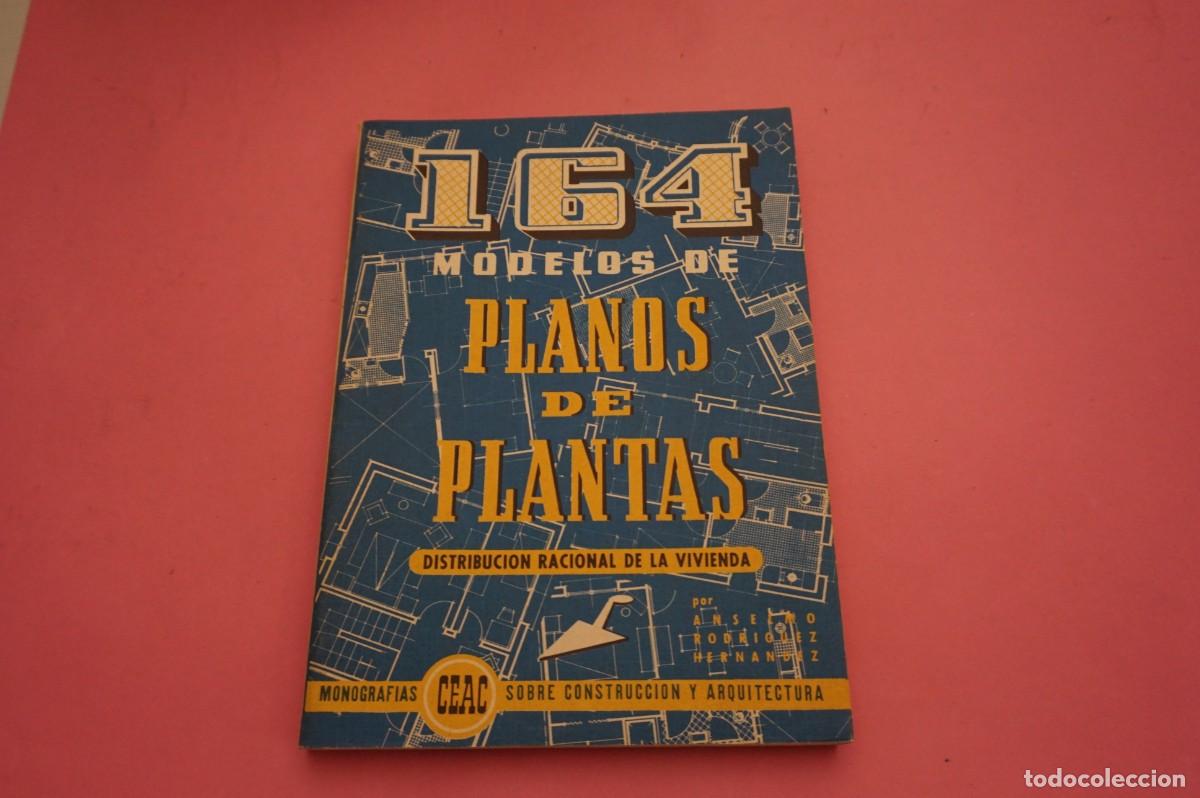 Libros: 4B/ 164 MODELOS DE PLANOS DE PLANTAS - ANSELMO RODRIGUEZ - CEAC ED. - Foto 1