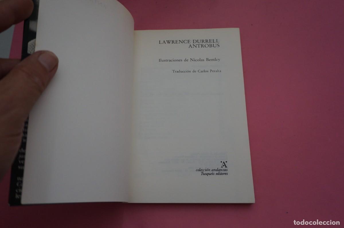 Libros: 4B/ ANTROBUS - LAWRENCE DURRELL / TUSQUETS EDITORES - Foto 2