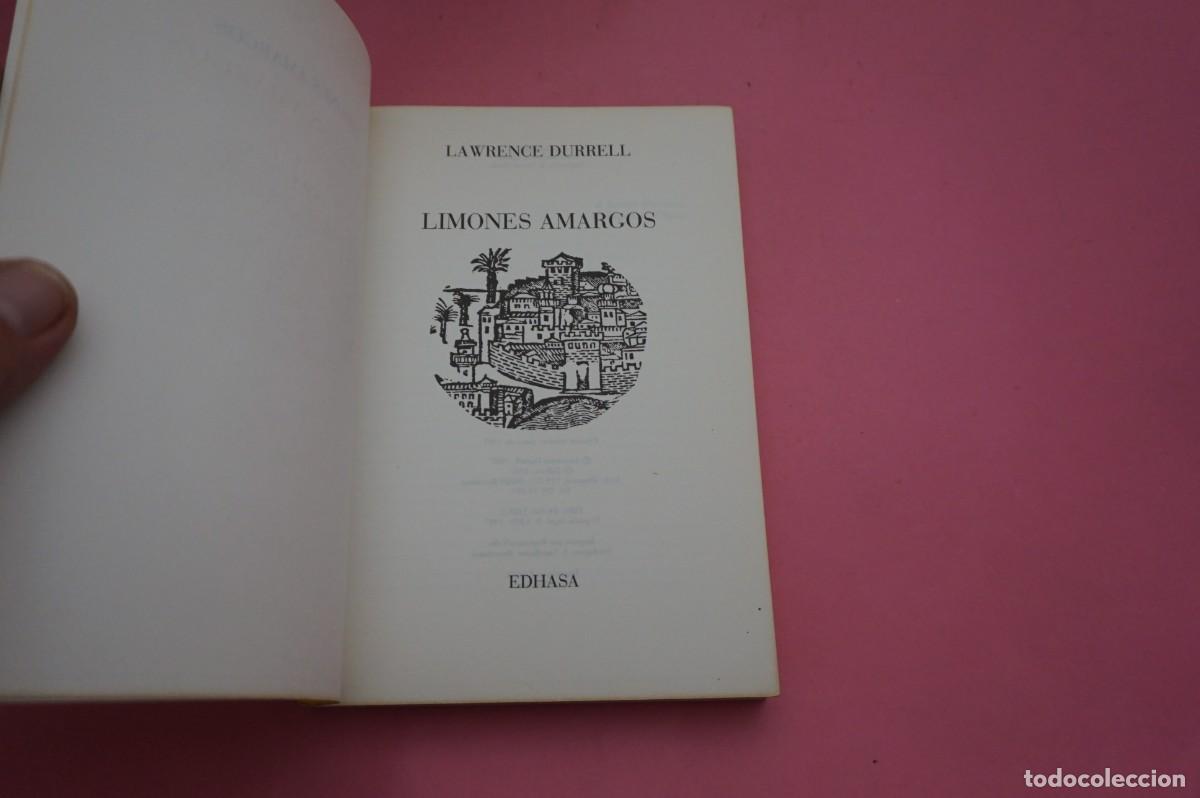 Libros: 4B/ LIMONES AMARGOS - LAWRENCE DURRELL / EDHASA EDITOR - Foto 2