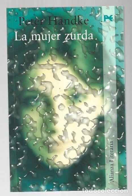 Libros: MUJER ZURDA - LA - HANDKE, PETER - Foto 1