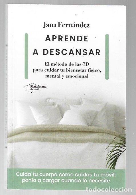 Livros em segunda m&atilde;o: APRENDE A DESCANSAR. EL METODO DE LAS 7D PARA CUIDAR TU BIENESTAR FISICO, MENTAL Y EMOCIONAL - FERNA