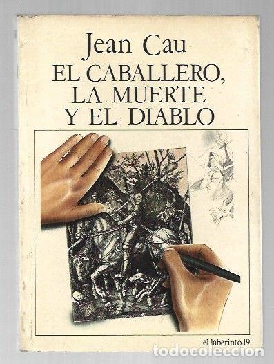 Livres: CABALLERO, LA MUERTE Y EL DIABLO - EL - CAU, JEAN