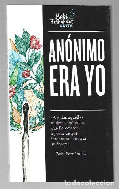 Libros: ANONIMO ERA YO - FERNANDEZ, BEBI - Foto 1