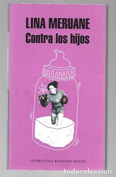 Libri di seconda mano: CONTRA LOS HIJOS - MERUANE, LINA