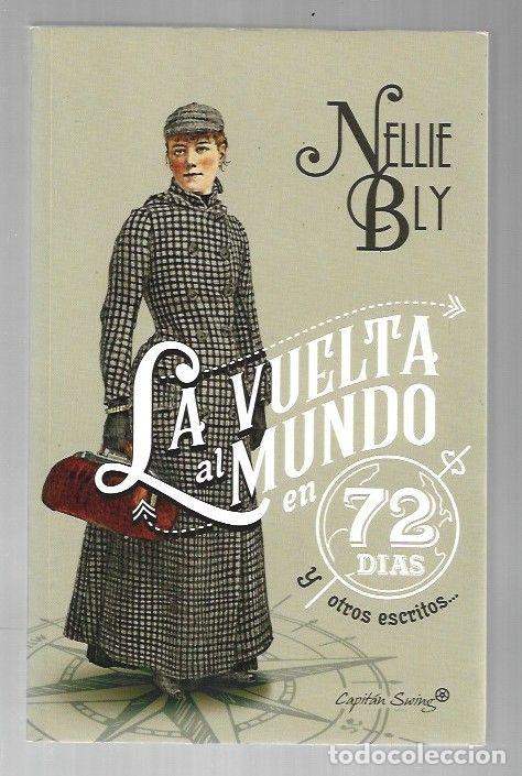 B&uuml;cher: VUELTA AL MUNDO EN 72 DIAS Y OTROS ESCRITOS - LA - BLY, NELLIE