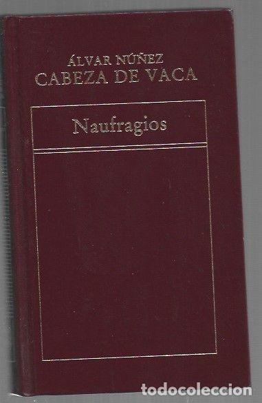 books: NAUFRAGIOS - NU&Ntilde;EZ CABEZA DE VACA, ALVAR
