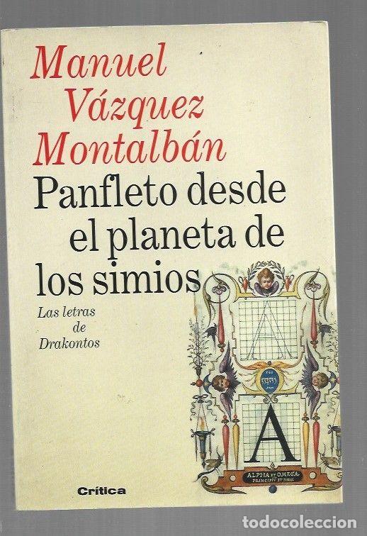 Libri di seconda mano: PANFLETO DESDE EL PLANETA DE LOS SIMIOS - VAZQUEZ MONTALBAN, MANUEL