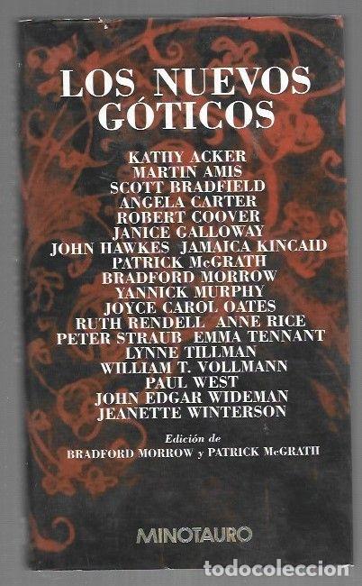 B&uuml;cher: NUEVOS GOTICOS - LOS - ACKER, KATHY / MARTIN AMIS / SCOTT BRADFIELD / ANGELA CARTER Y OTROS (EDICION